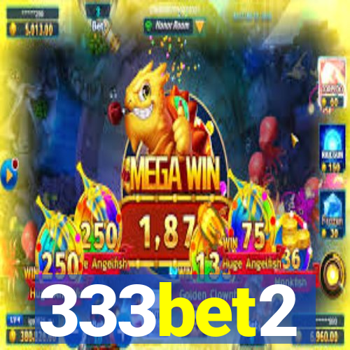 333bet2