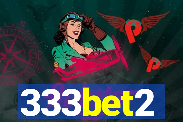 333bet2