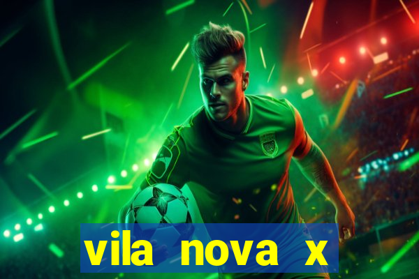 vila nova x tombense ao vivo