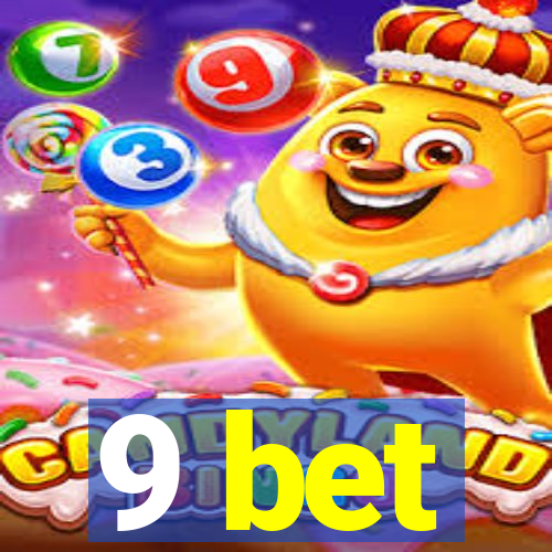 9 bet