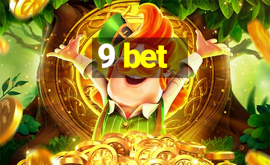 9 bet