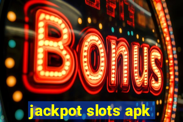 jackpot slots apk