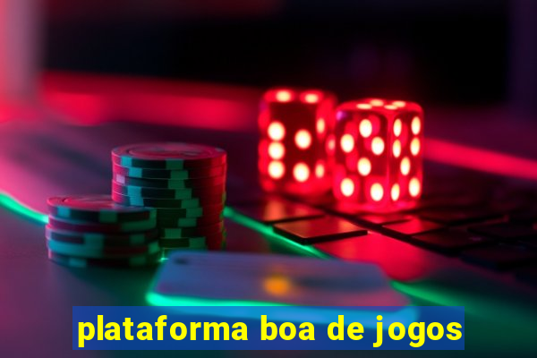 plataforma boa de jogos