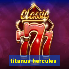 titanus hercules