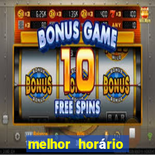 melhor horário para jogar lobo 888