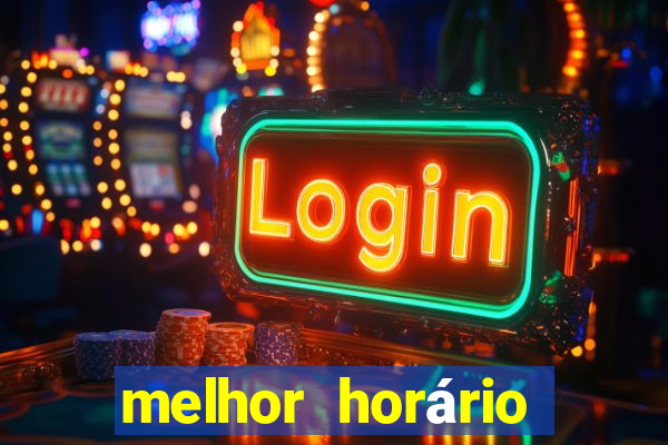 melhor horário para jogar lobo 888