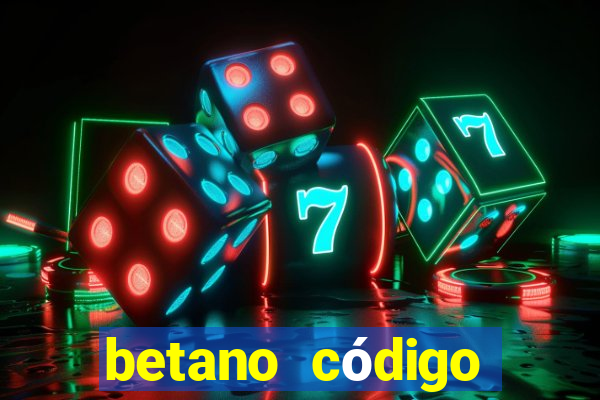 betano código promocional 5 euros