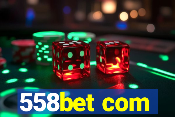 558bet com