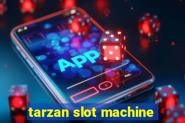 tarzan slot machine