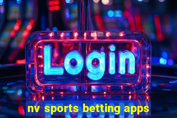 nv sports betting apps