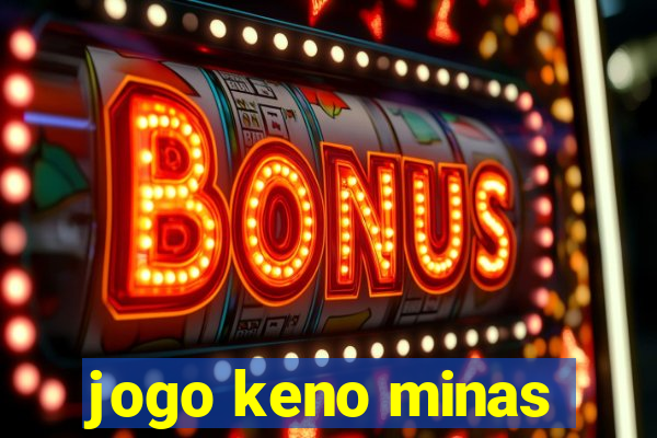 jogo keno minas