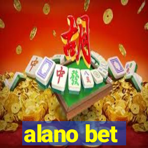 alano bet