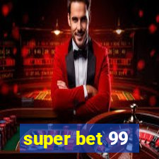 super bet 99