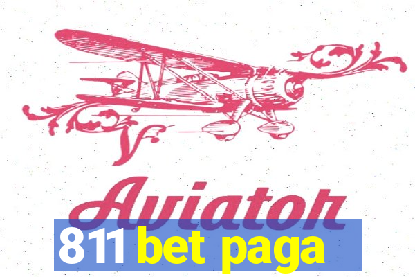 811 bet paga