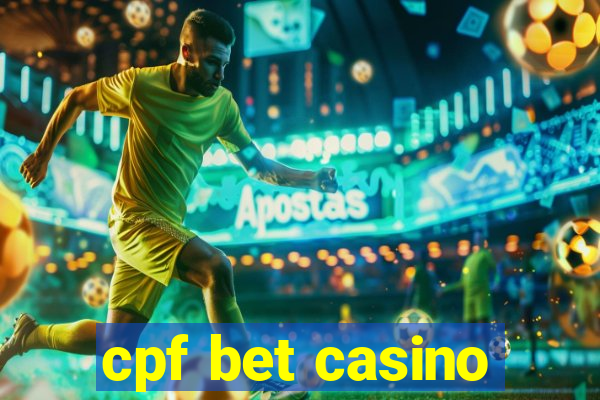 cpf bet casino