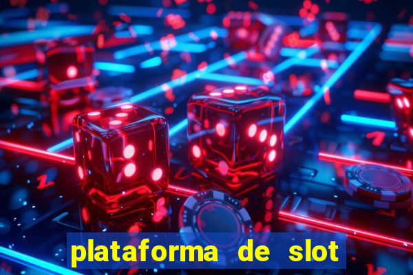 plataforma de slot que mais paga