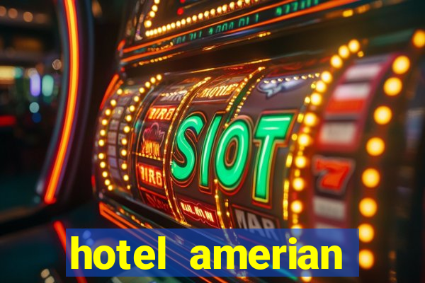 hotel amerian termas de rio hondo