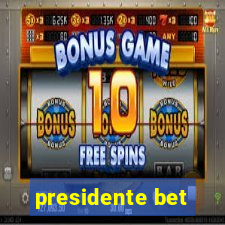 presidente bet