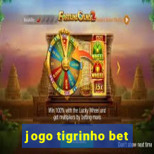 jogo tigrinho bet