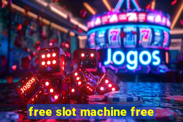 free slot machine free