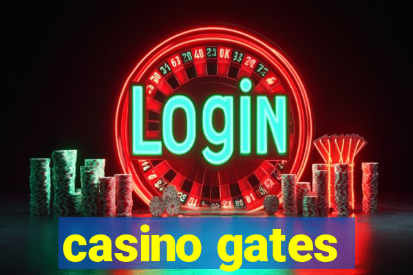 casino gates