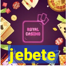 jebete