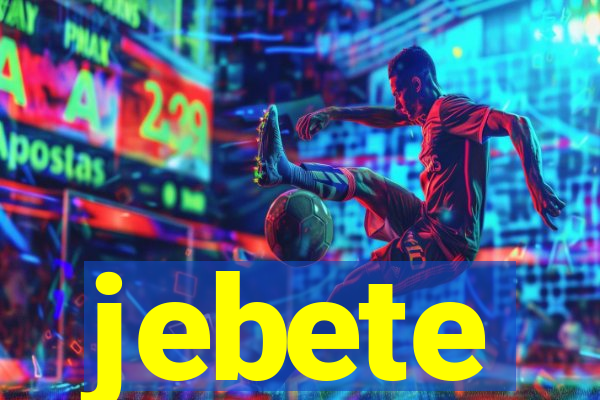 jebete