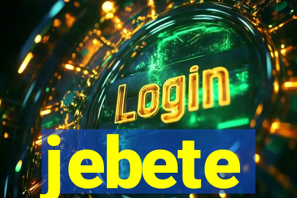 jebete