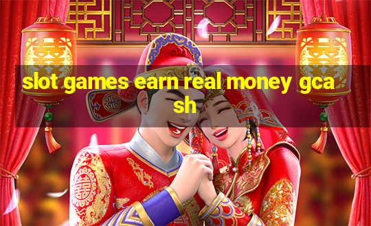 slot games earn real money gcash