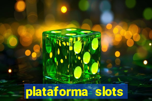 plataforma slots 777 é confiável