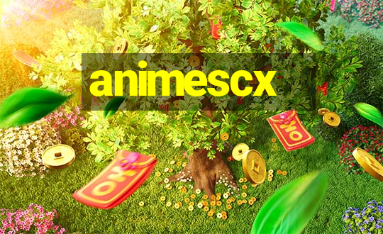 animescx