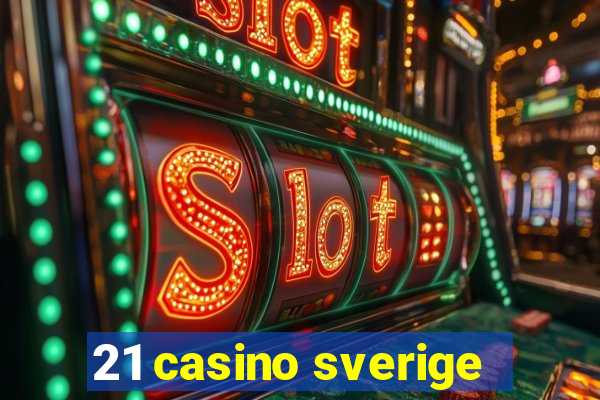 21 casino sverige