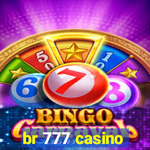 br 777 casino