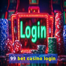 99 bet casino login