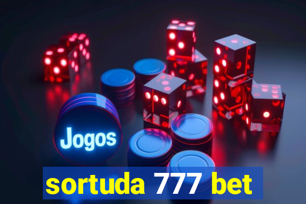 sortuda 777 bet