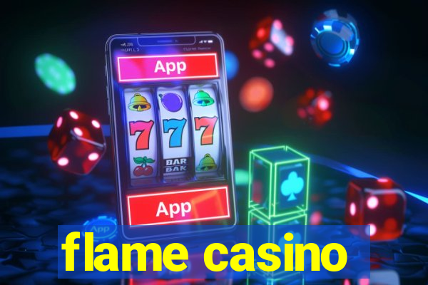 flame casino