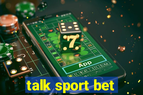 talk sport bet