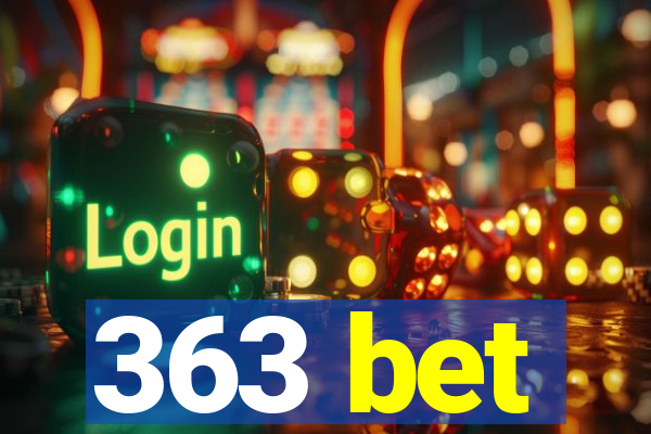 363 bet