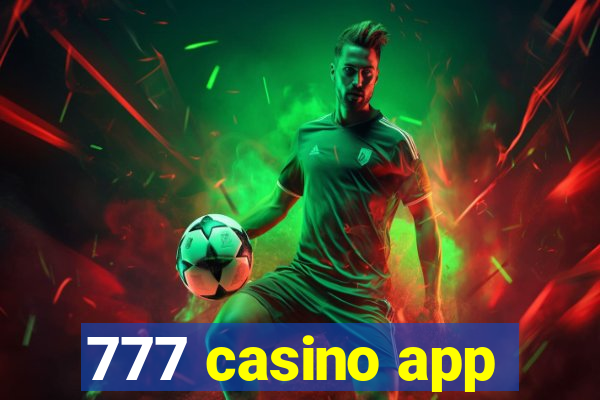 777 casino app