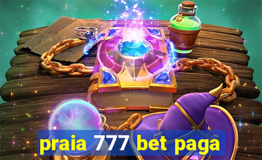 praia 777 bet paga