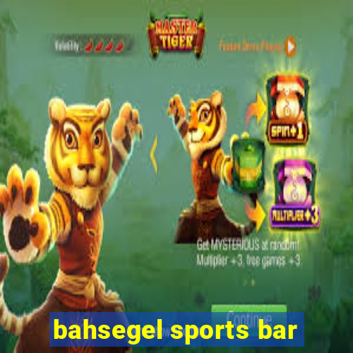 bahsegel sports bar