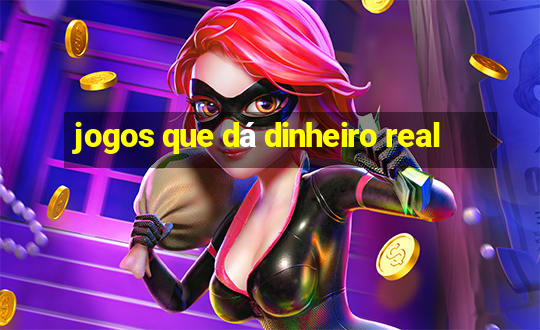 jogos que dá dinheiro real