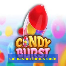 sol casino bonus code