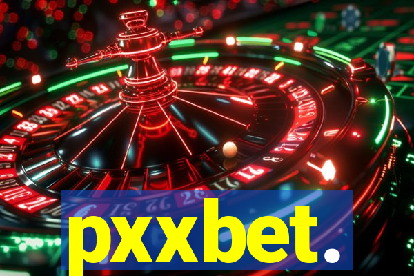 pxxbet.