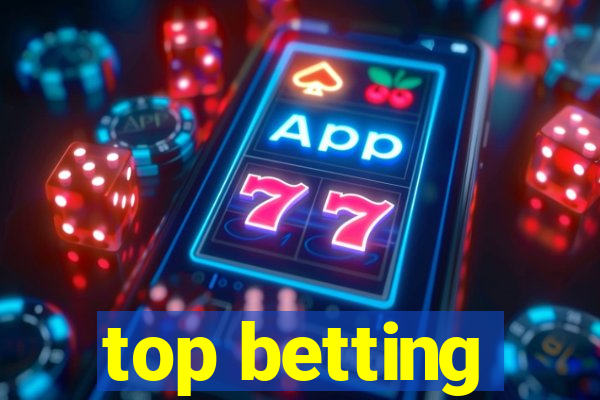 top betting