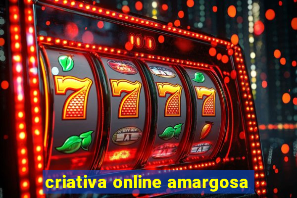 criativa online amargosa