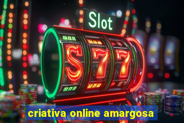 criativa online amargosa