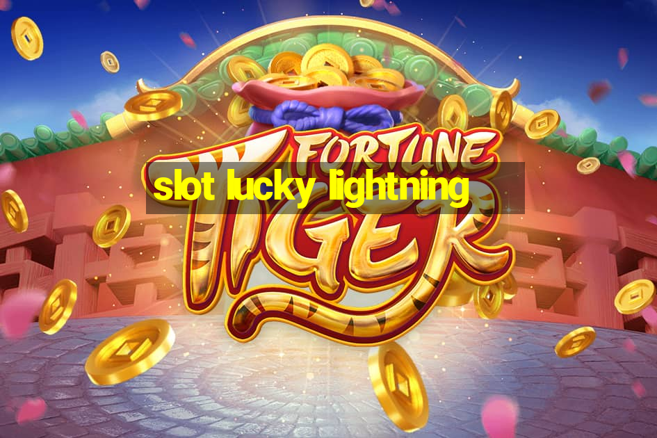 slot lucky lightning