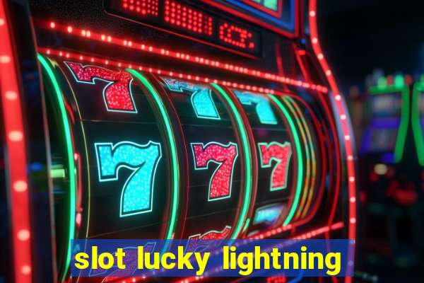 slot lucky lightning