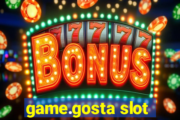 game.gosta slot